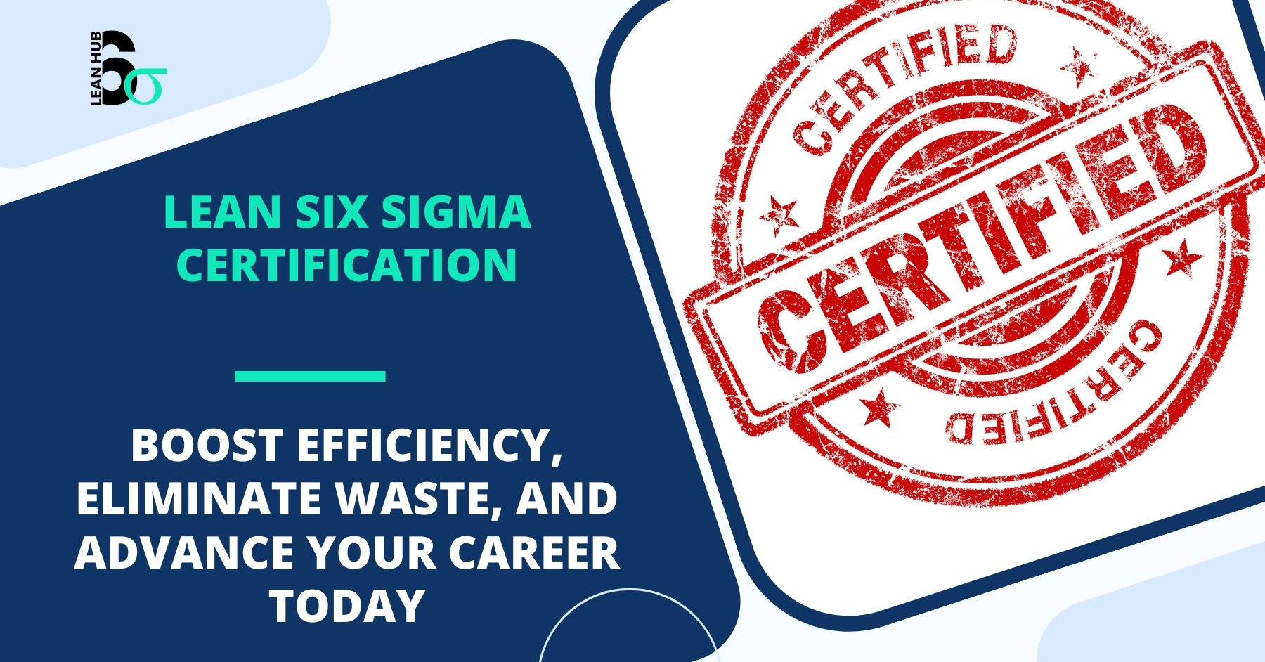 Lean Six Sigma Training: Boost Efficiency, Eliminate Waste, and Advance Your Career Today