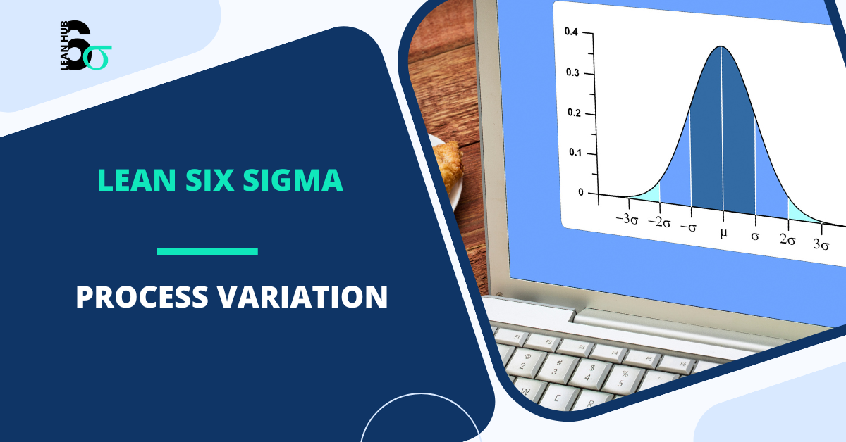 Reducing Process Variation Using Lean Six Sigma