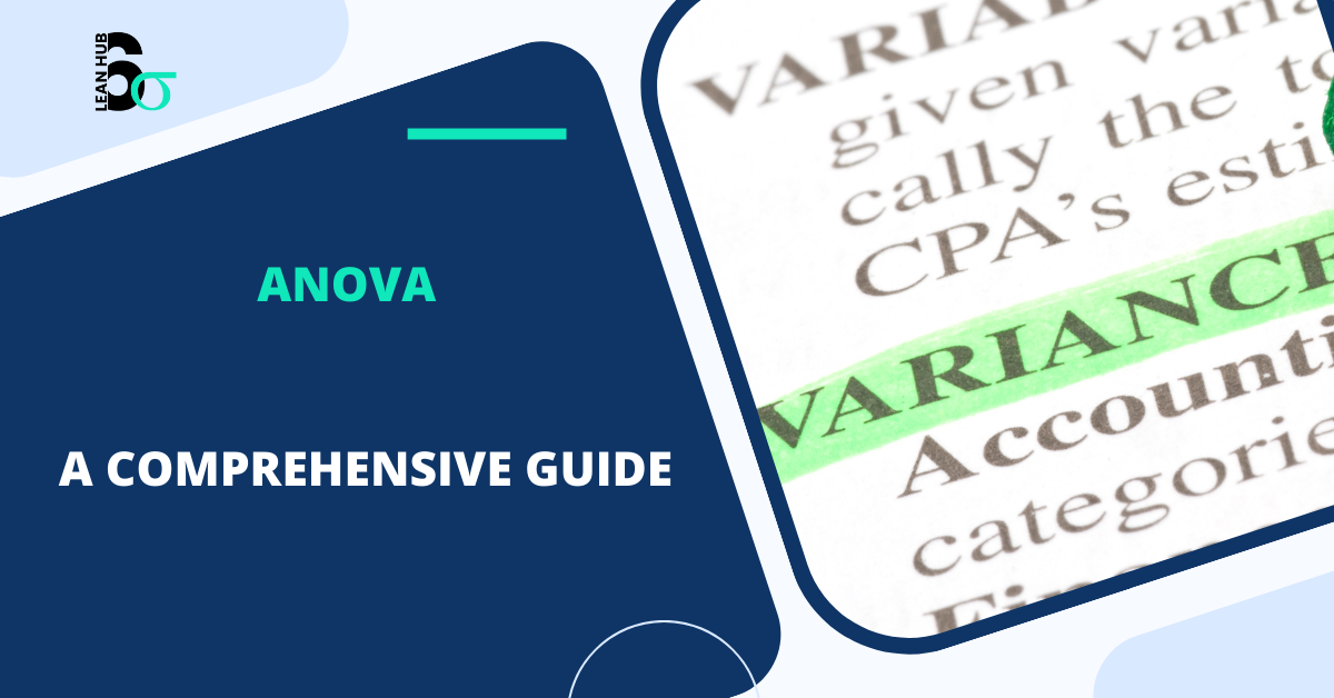 ANOVA (Analysis of Variance) in Lean Six Sigma