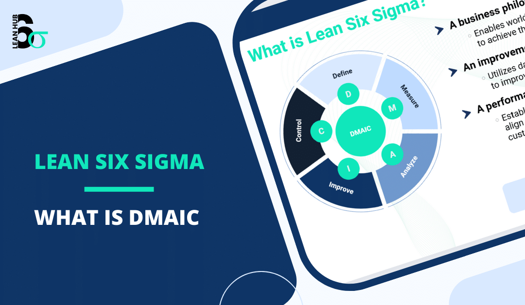 DMAIC: The Ultimate Guide to Lean Six Sigma Process Improvement