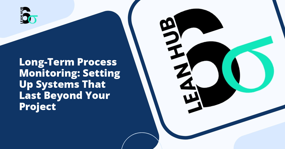 Long-Term Process Monitoring: Setting Up Systems That Last Beyond Your Project