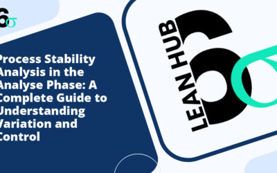Process Stability Analysis in the Analyse Phase: A Complete Guide to Understanding Variation and Control