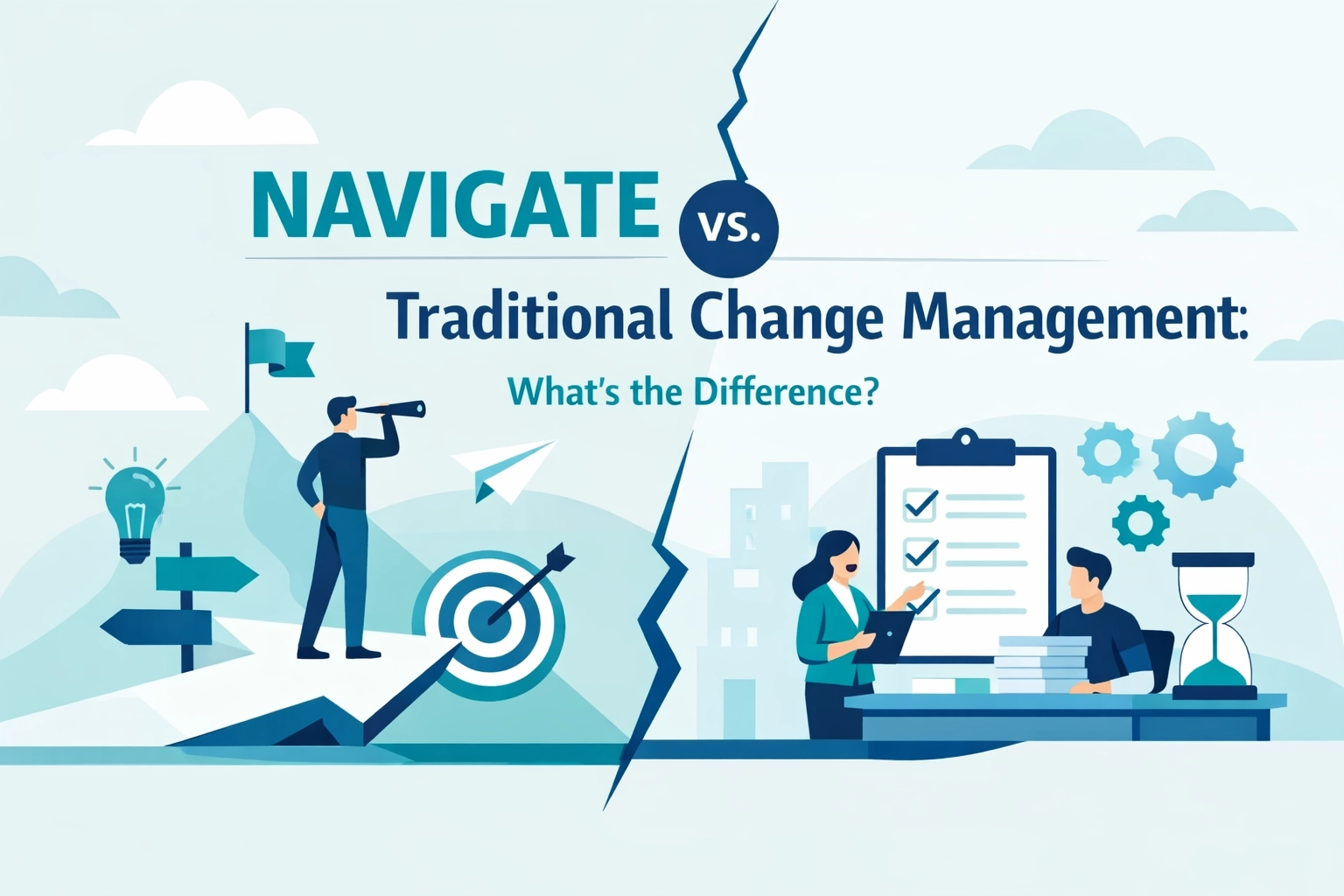 NAVIGATE vs. Traditional Change Management: What’s the Difference?