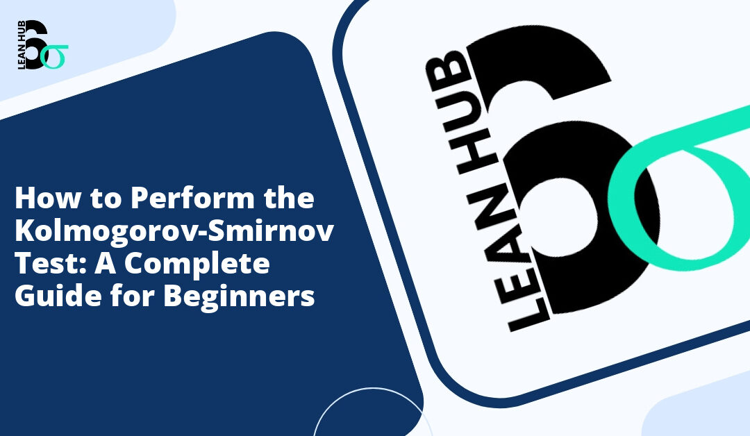 How to Perform the Kolmogorov-Smirnov Test: A Complete Guide for Beginners