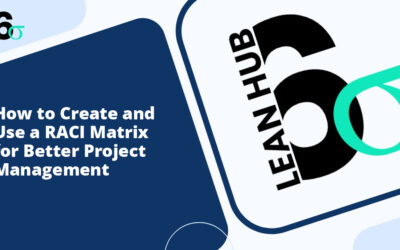 How to Create and Use a RACI Matrix for Better Project Management